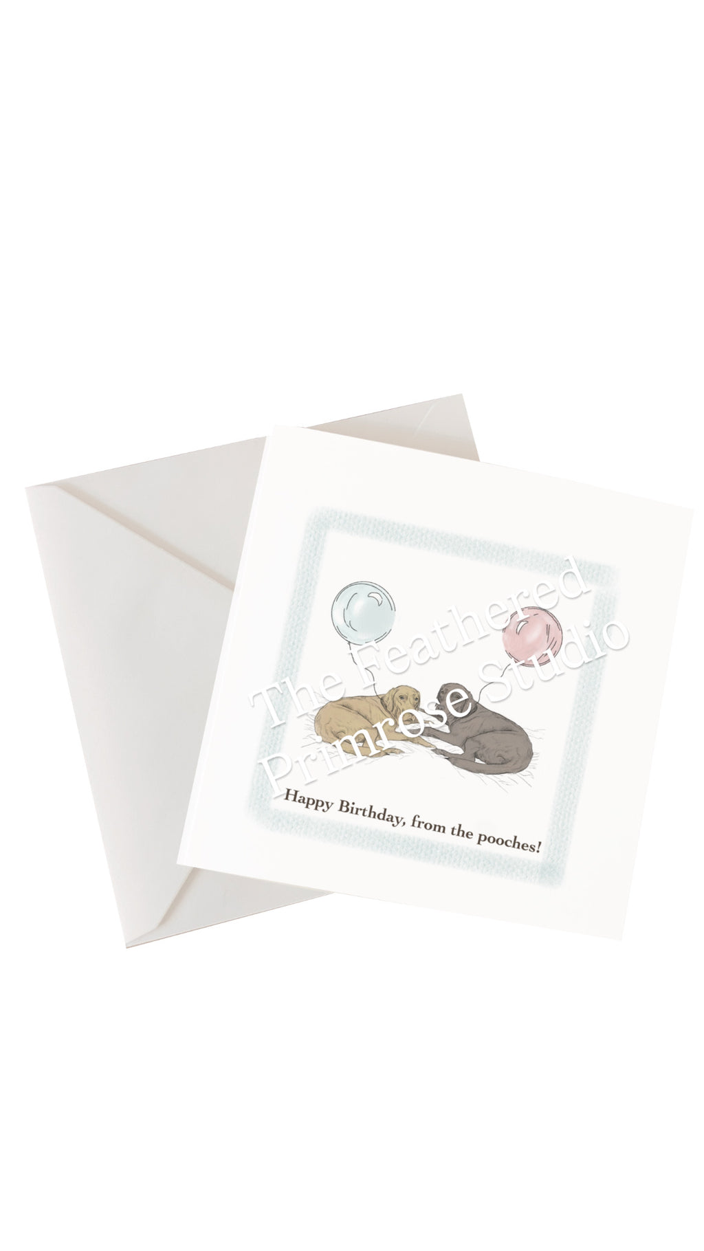 ‘Happy Birthday From The Pooches’ Card